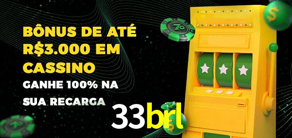 33brl melhor bônus de depósito